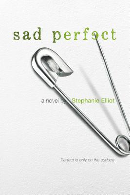 Image for Sad Perfect: A Novel Sad Perfect: A Novel