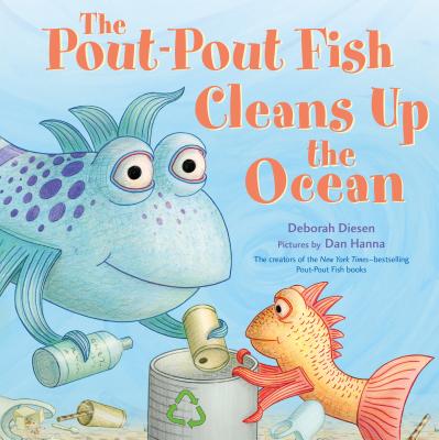 Image for The Pout-Pout Fish Cleans Up the Ocean