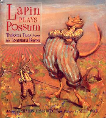 Image for Lapin Plays Possum: Trickster Tales From the Louisiana Bayou Lapin Plays Possum: Trickster Tales From the Louisiana Bayou