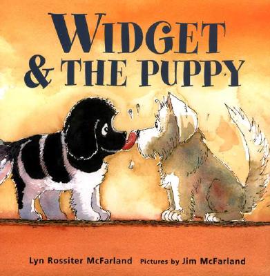 Widget & the Puppy Lyn Rossiter McFarland and Jim McFarland