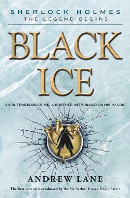 Black Ice (Sherlock Holmes: the Legend Begins)