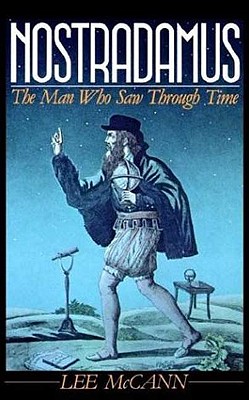 Image for Nostradamus: The Man Who Saw Through Time