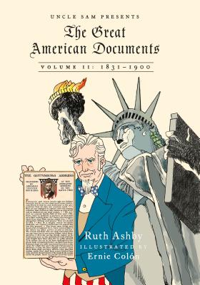The Great American Documents: Volume II: 1831-1900 (The Great American Documents, 2)