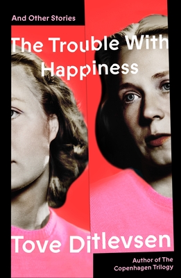Image for The Trouble with Happiness: And Other Stories