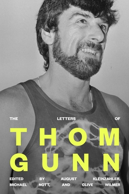 Image for The Letters of Thom Gunn The Letters of Thom Gunn