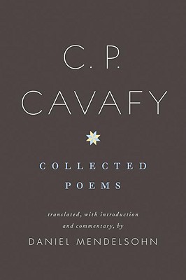 Image for C. P. Cavafy : Collected Poems C. P. Cavafy : Collected Poems