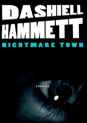 Nightmare Town: Stories