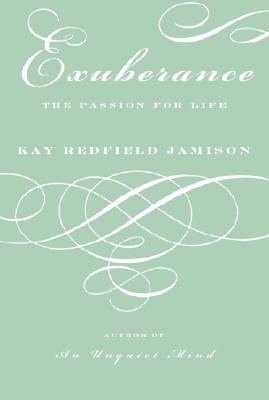 Exuberance: The Passion for Life