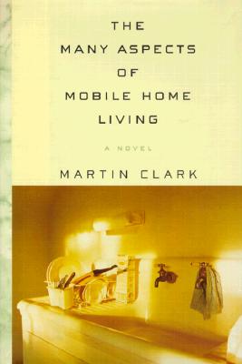 MANY ASPECTS OF MOBILE HOME LIVING - SIGNED 1ST EDITION