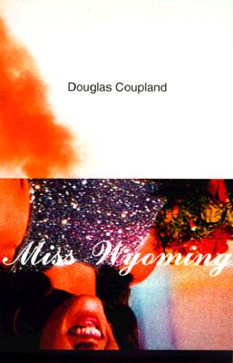 Miss Wyoming: A Novel