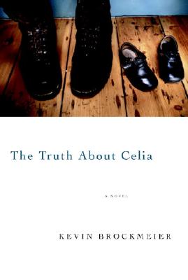 Image for The Truth About Celia: A novel
