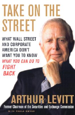 Image for Take on the Street: What Wall Street and Corporate America Don't Want You to Know Take on the Street: What Wall Street and Corporate America Don't Want You to Know