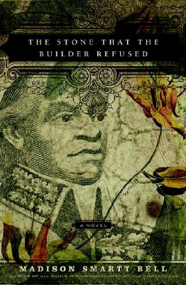 The Stone that the Builder Refused: A Novel