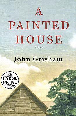 A PAINTED HOUSE - LARGE PRINT EDITION
