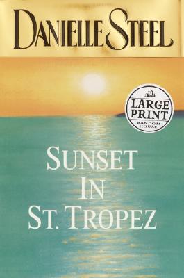 Sunset in St. Tropez (Random House Large Print)