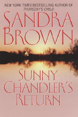 Sunny Chandler's Return