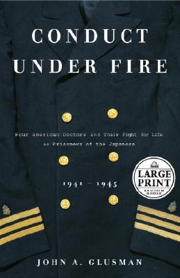 Conduct Under Fire (Random House Large Print)