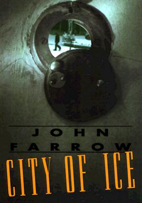 City of Ice: A Novel