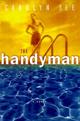 The Handyman : a Novel Image for The Handyman : a Novel