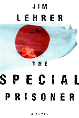 The Special Prisoner: A Novel
