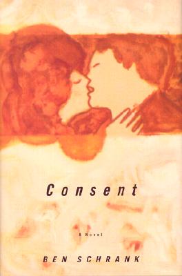 Consent: A Novel