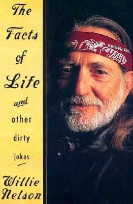The Facts of Life and Other Dirty Jokes