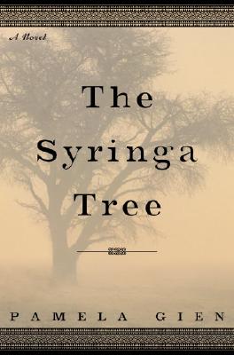 The Syringa Tree: A Novel