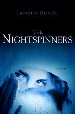 The Nightspinners: A Novel
