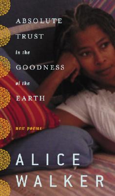 Absolute Trust in the Goodness of the Earth