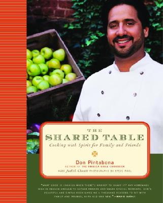 The Shared Table: Cooking with Spirit for Family and Friends