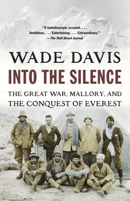 Image for Into the Silence: The Great War, Mallory, and the Conquest of Everest