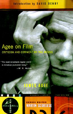 Image for Agee on Film: Criticism and Comment on the Movies (Modern Library the Movies)