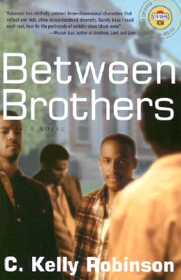 Between Brothers: A Novel (Strivers Row)