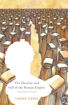 Image for The Decline and Fall of the Roman Empire (Modern Library Classics)