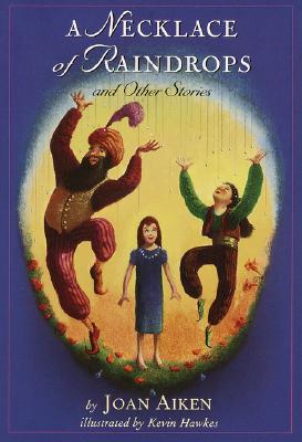 Necklace of Raindrops: And Other Stories