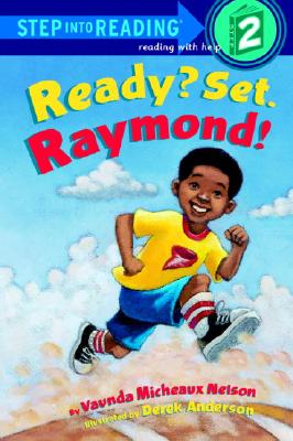 Image for Ready Set. Raymond! (Step-Into-Reading, Step 2) Ready Set. Raymond! (Step-Into-Reading, Step 2)