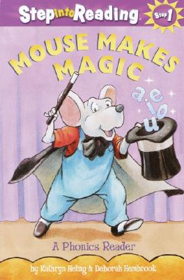 Image for Mouse Makes Magic: Phonics Reader (Step-Into-Reading, Step 2) Mouse Makes Magic: Phonics Reader (Step-Into-Reading, Step 2)