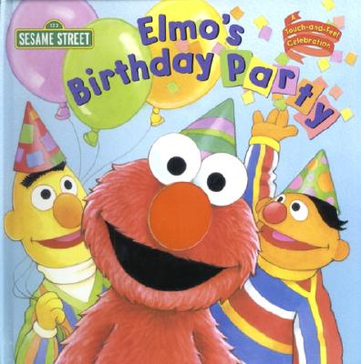 Image for Elmo's Birthday Party (Touch-and-Feel) Elmo's Birthday Party (Touch-and-Feel)