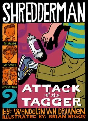 Image for Shredderman: Attack of the Tagger (Shredderman) Shredderman: Attack of the Tagger (Shredderman)
