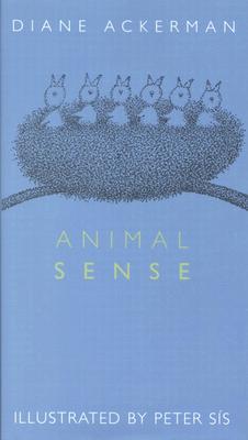 Image for ANIMAL SENSE ILLUSTRATED BY PETER SIS