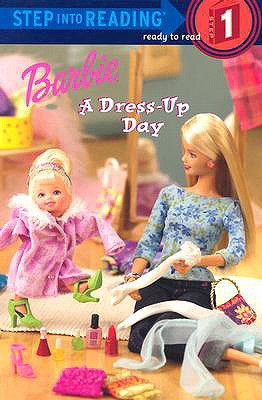Barbie: A Dress-Up Day (Barbie) (Step into Reading)
