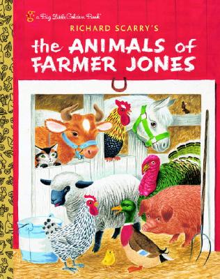 Richard Scarry's The Animals of Farmer Jones (Big Little Golden Book) Golden Books and Scarry, Richard