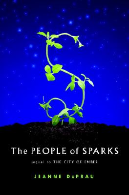 The People of Sparks (Ember, Book 2)