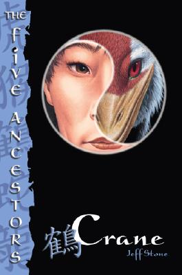Crane (The Five Ancestors, Book 4)