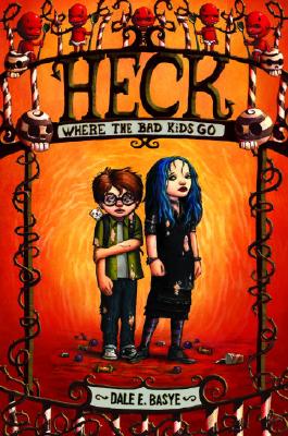 Image for Heck: Where the Bad Kids Go