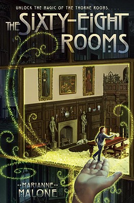 The Sixty-Eight Rooms (The Sixty-Eight Rooms Adventures)
