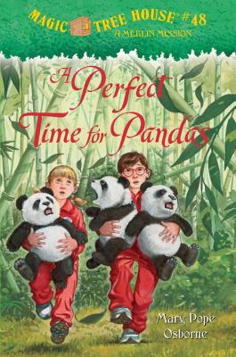 Magic Tree House #48: A Perfect Time for Pandas
