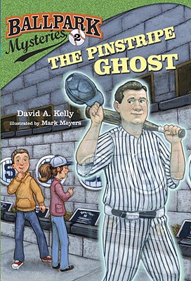 Image for Ballpark Mysteries #2: The Pinstripe Ghost Ballpark Mysteries #2: The Pinstripe Ghost