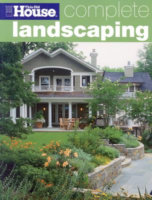 THIS OLD HOUSE COMPLETE LANDSCAPING