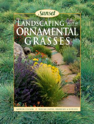 Image for Landscaping With Ornamental Grasses Sunset book